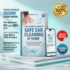 The Ultimate Guide to Safe Ear Cleaning at Home | Premium Pilore Care Ebook + Exclusive 10–100% OFF Discount Code
